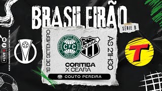 CORITIBA X CEARÁ AOVIVO CAMPEONATO BRASILEIRO SÉRIE B  RÁDIO TRANSAMÉRICA CURITIBA 18092024 [upl. by Blank]