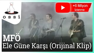 MFÖ  Ele Güne Karşı Official Klip [upl. by Eupheemia]