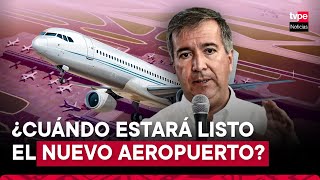 El nuevo aeropuerto Jorge Chávez empezaría a operar el 18 de diciembre reitera el MTC [upl. by Airun]