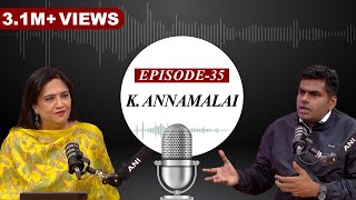 EP35  BJP’s ‘Mission Tamil Nadu’ with State President K Annamalai ANI Podcast with Smita Prakash [upl. by Haroved]