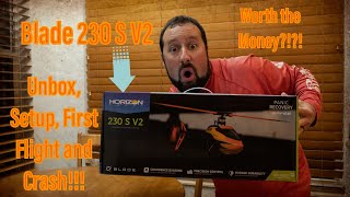 Blade 230S V2 Unbox Setup First Flight and Crash [upl. by Annairdna705]