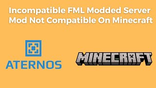 5 Ways To Fix Error Incompatible FML Modded Server mod is not compatible on Minecraft [upl. by Notyalk]