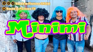 Minimi  Banda La Fiestera Oficial [upl. by Hoffmann144]