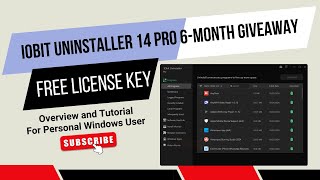 IObit Uninstaller 14 PRO 6 Month Giveaway Your Solution to Uninstalling Stubborn Programs [upl. by Hastie]