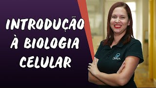 Introdução à Biologia Celular Citologia  Brasil Escola [upl. by Susanne]