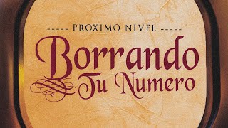 Proximo Nivel  Borrando Tu Numero PREVIEW [upl. by Johny138]