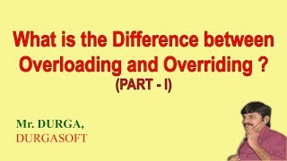 Difference between Overloading and Overriding partI [upl. by Beshore]