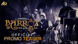 Barroz Promo Teaser  Mohanlal  Jijo  Santosh Sivan  Antony Perumbavoor [upl. by Saudra]