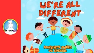 Were All Different  Celebrate Diversity Song for Kids  What Makes Us Special  Tiny Totz Kidz [upl. by Ariaj]