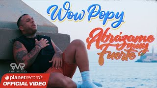 WOW POPY  Abrázame Muy Fuerte Official Video by Freddy Loons [upl. by Daza]