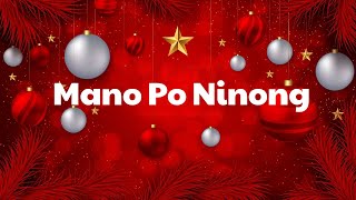 Mano Po Ninong Mano Po Ninang  Lyrics [upl. by Noirda]