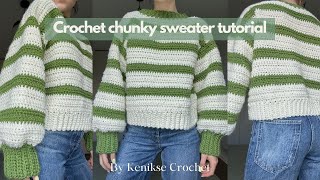 Crochet chunky sweater tutorial I Kenikse Crochet [upl. by Lachish401]