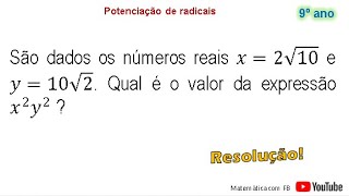 São dados os números reais x  2RAIZ10 e y10RAIZ2 [upl. by Bayard]