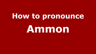 How to Pronounce Ammon  PronounceNamescom [upl. by Ahsimin]