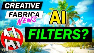 AI Filter for Creative Fabrica…Does it WORK [upl. by Adena110]