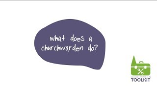 Churchwarden Toolkit  What does a churchwarden do [upl. by Chaves]