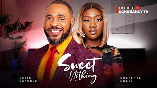 SWEET NOTHING  Chinenye Nnebe Chris Okagbue 2024 Nollywood Romance Movie [upl. by Nauqyt]