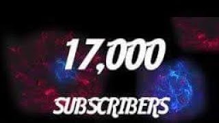 17000 Merci Pour Vous Cher Abonnés [upl. by Able]