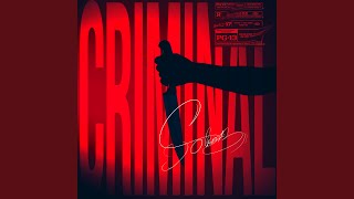 CRIMINAL [upl. by Esilana]