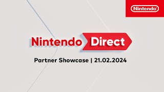 Nintendo Direct Partner Showcase – 21022024 [upl. by Chaunce]