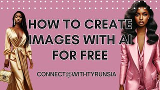 How To Create Images with AI for Free [upl. by Fitzsimmons]