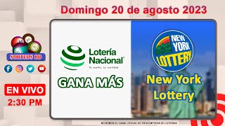 Lotería Nacional Gana Más y New York Lottery en VIVO 📺│Domingo 20 de agosto 2023 [upl. by Aniarrol]