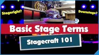 Basic Stage Terms For Musicians Actors and Techs  Stagecraft 101 [upl. by Lihp126]