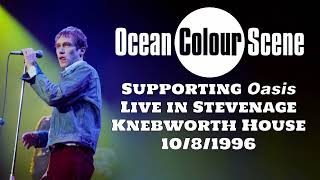 Ocean Colour Scene  Live in Stevenage Knebworth 1081996 [upl. by Sidoma25]