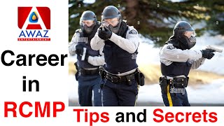 Career in RCMP  2  Guide to get into RCMP  Awareness  Awaz Ent [upl. by Linnet583]