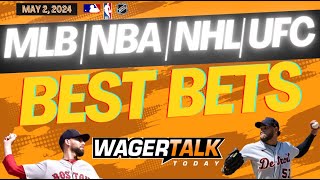 Free Best Bets and Expert Sports Picks  WagerTalk Today  NBA Playoffs amp MLB  UFC 301  5224 [upl. by Ahsinel749]