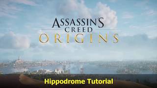 Assassins Creed Origins Hippodrome Guide  Tips and Tricks [upl. by Henrie]