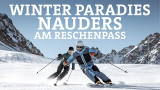 WINTER PARADIES  NAUDERS AM RESCHENPASS  winter paradise  Nauders in Tyrol [upl. by Ellednahs720]