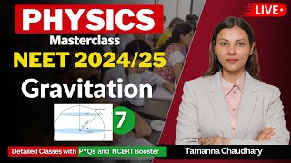 Detailed Course of Physics for NEET 2024  Gravitation  VII  TamannaChaudhary [upl. by Gemma765]