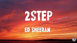 2 step ED SHEERAN [upl. by Aloisia]