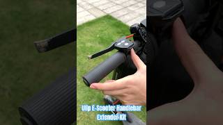 Ulip EScooter Handlebar Extender Kit scooter escooter handlebar scootering xiaomiscooter [upl. by Ignatia]