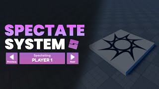 The Ultimate Guide For Creating A Spectate System in ROBLOX [upl. by Noremak]