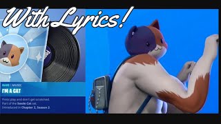 Im A Cat Original Song  WITH LYRICS  Fortnite Paws amp Claws Emote Song Complete [upl. by Aydne]