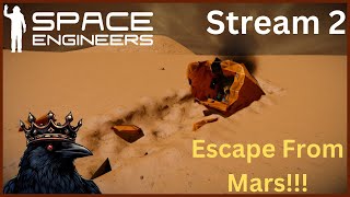 Continuing our Escape From Mars Now with Bigger Rovers  Space Engineers  Stream 2 [upl. by Panaggio]