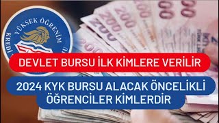 KYK BURS ÖNCELİK VERİLECEK ÖĞRENCİLER KİMLERDİR  DEVLET BURSU ÖNCE KİMLERE ÇIKAR [upl. by Riley523]