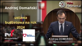 Minister Finansów Andrzej Domański  ustawa budżetowa na rok 2024 [upl. by Aicnarf]