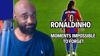 ExUSA Football Ronaldinho Moments Impossible to Forget  REACTION  Ranoldo [upl. by Nibram]