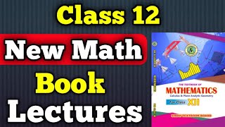 Class 12 New mathematics book lectures  intermediate New math book lectures  math book lectures [upl. by Hannon]