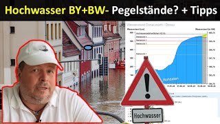 Hochwasser Bayern  BW  Wasser steigt Lebensgefahr  Tipps Pegelstände und Vorbereitung [upl. by Aseneg]