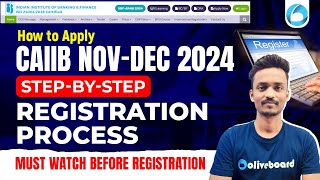 CAIIB Exam Nov 2024  Step By Step Complete CAIIB Registration Process Fees amp Exam Date By Ajay Sir [upl. by Mosera]