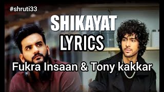 shikayat lyrics – Tonykakkar Fukra Insaan shruti33 shikayat tonykakkarsongs fukrainsaansong [upl. by Kurr508]