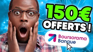 TUTO  COMMENT OUVRIR COMPTE BOURSORAMA BANQUE EN 5 MINUTES 150€ OFFERTS [upl. by Hadden]