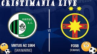 LIVE VIRTUS  SAN MARINO   FCSB  ROMANIA LIVE STREAM CHAMPIONS LEAGUE CALIFICARE  LIVE FCSB [upl. by Bernetta827]