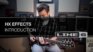 Introducing HX EFFECTS  Line 6 [upl. by Anear]