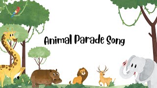 quot🐾 Animal Parade Song for Kids  Sing Stomp and Roar with Elephants Ducks amp More 🎶quot [upl. by Ahsyak482]