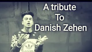 Tribute to Danish Zehen  Rap for Danish zehen  swappy cypher [upl. by Lory]